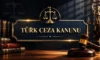 TÜRK CEZA KANUNU