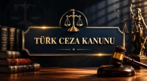 TÜRK CEZA KANUNU